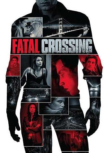 Fatal Crossing ( 2017 )