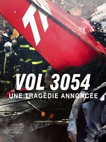 A Tragedy Foretold Flight 3054