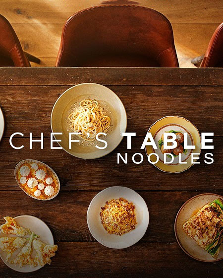 Chef’s Table Noodles