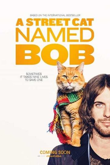 A Street Cat Named Bob ( 2016 )
