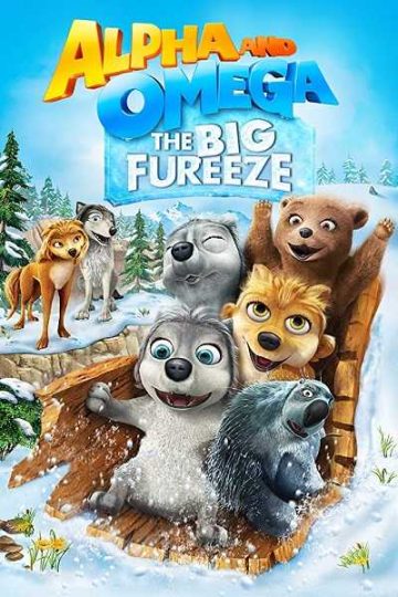 Alpha and Omega 7: The Big Fureeze ( 2016 )