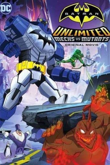 Batman Unlimited: Mechs vs. Mutants ( 2016 )