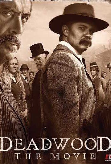 Deadwood: The Movie ( 2019 )
