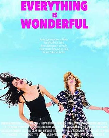 Everything Is Wonderful ( 2018 )
