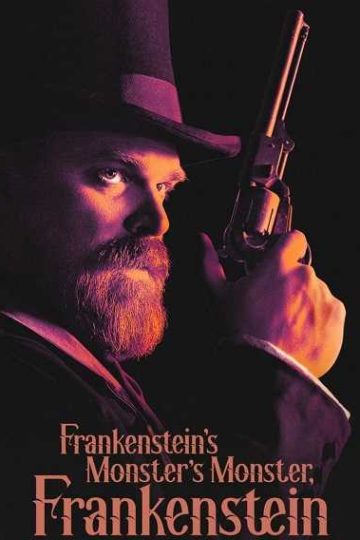Frankenstein’s Monster’s Monster, Frankenstein ( 2019 )