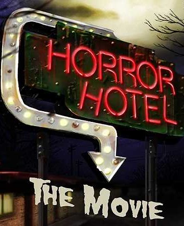 Horror Hotel the Movie ( 2016 )