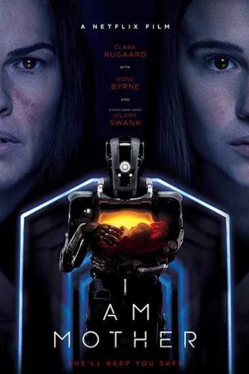 I Am Mother ( 2019 )