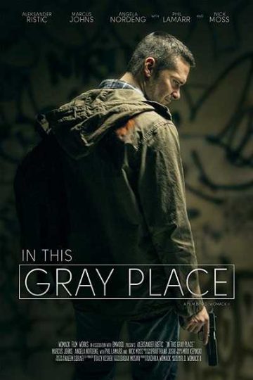 In This Gray Place ( 2018 )