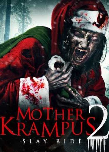 Mother Krampus 2 Slay Ride ( 2018 )