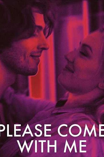 Please Come With Me ( 2019 )