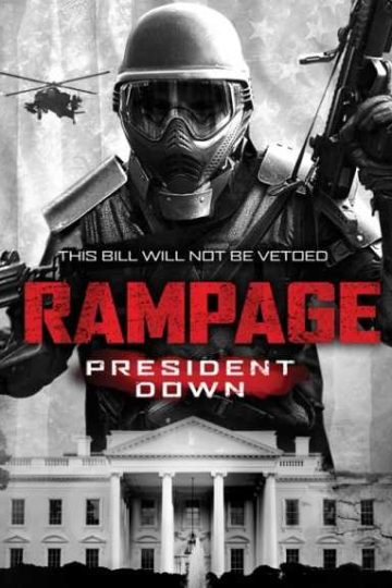 Rampage: President Down ( 2016 )