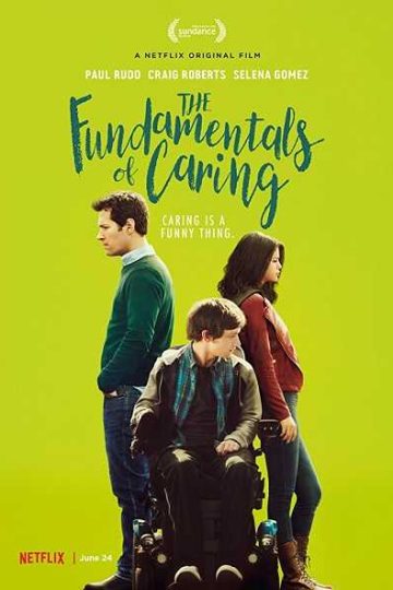 The Fundamentals of Caring ( 2016 )