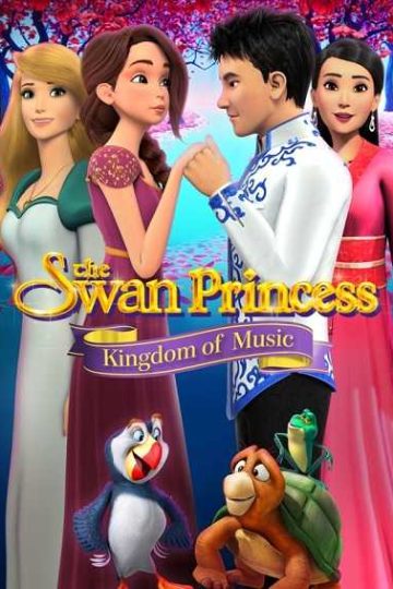 The Swan Princess Kingdom of Music ( 2019 )