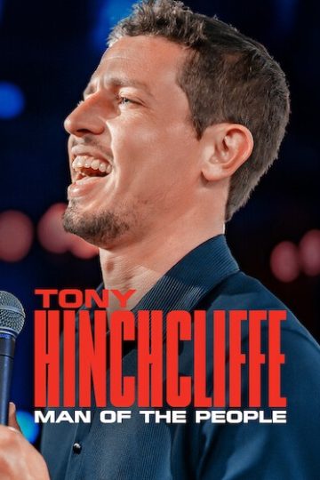 Tony Hinchcliffe Man of the People ( 2026 )