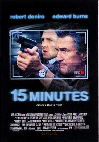 15 Minutes ( 2001 )