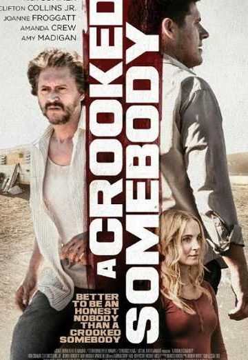 A Crooked Somebody ( 2017 )