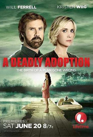 A Deadly Adoption ( 2015 )