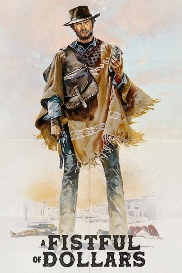 A Fistful of Dollars ( 1964 )