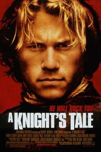 A Knight’s Tale ( 2001 )