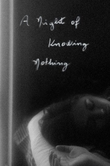 A Night of Knowing Nothing ( 2021 )