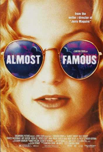 Almost Famous ( 2000 )