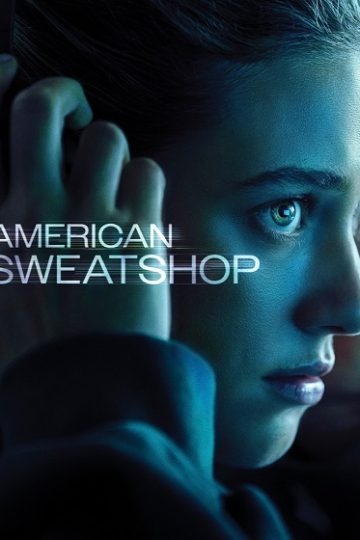 American Sweatshop ( 2025 )
