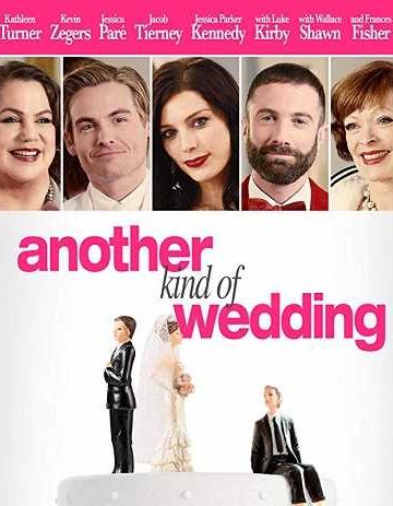Another Kind of Wedding ( 2017 )