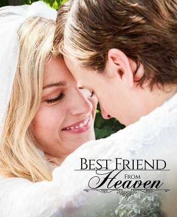 Best Friend from Heaven ( 2018 )
