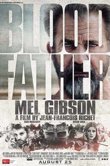 Blood Father ( 2016 )