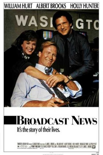 Broadcast News ( 1987 )