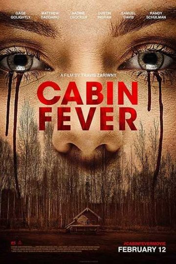 Cabin Fever ( 2016 )