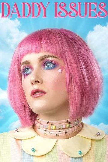 Daddy Issues ( 2018 )