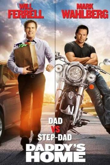 Daddys Home ( 2015 )