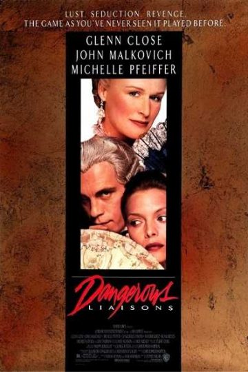 Dangerous Liaisons ( 1988 )