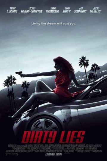 Dirty Lies ( 2017 )