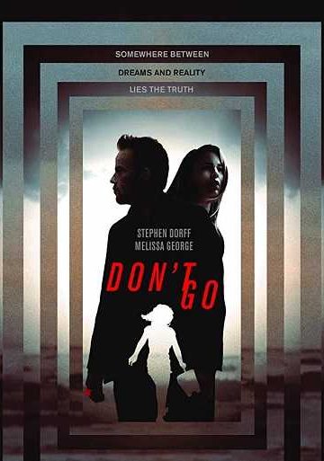 Dont Go ( 2018 )