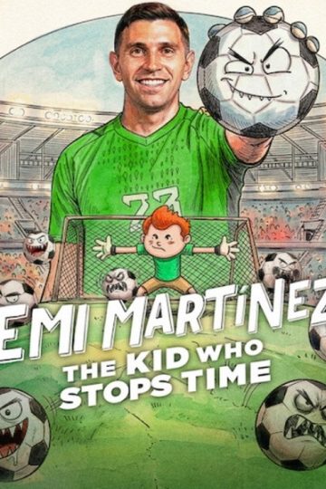Emi Martínez The Kid Who Stops Time ( 2026 )