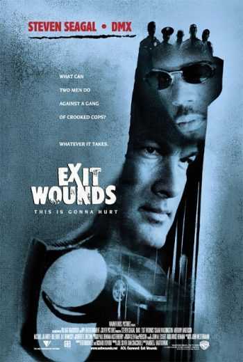 Exit Wounds ( 2001 )