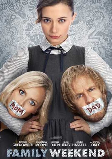Family Weekend ( 2013 )