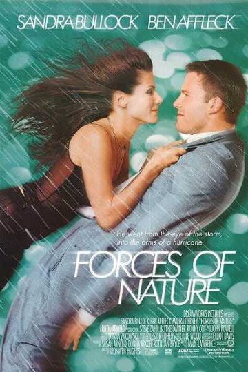Forces of Nature ( 1999 )