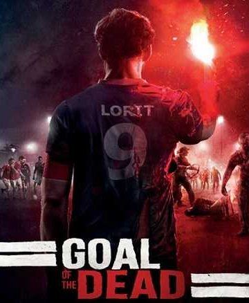 Goal of the Dead ( 2014 )