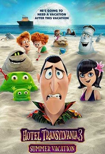 Hotel Transylvania 3 Summer Vacation ( 2018 )