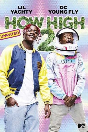 How High 2 ( 2019 )