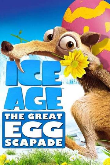 Ice Age: The Great Egg-Scapade ( 2016 )