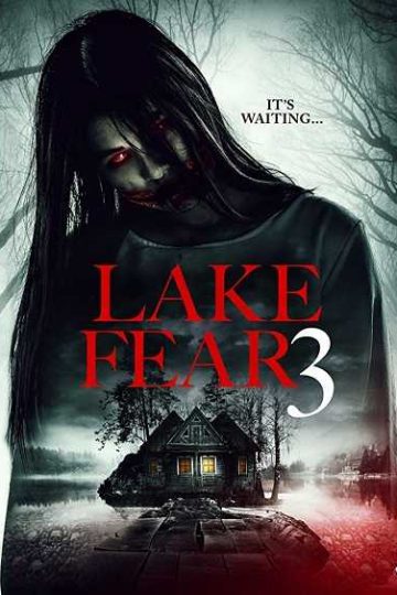 Lake Fear 3 ( 2018 )