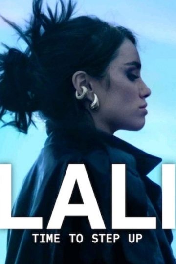 Lali Time To Step Up ( 2025 )