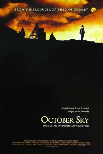 October Sky ( 1999 )