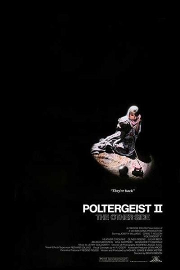 Poltergeist II: The Other Side ( 1986 )