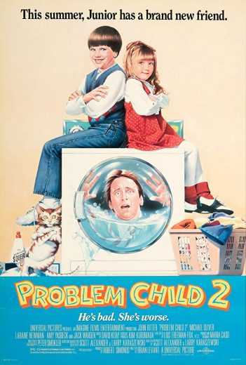 Problem Child 2 ( 1991 )