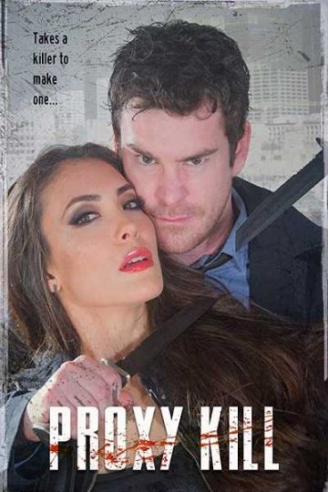 Proxy Kill ( 2018 )